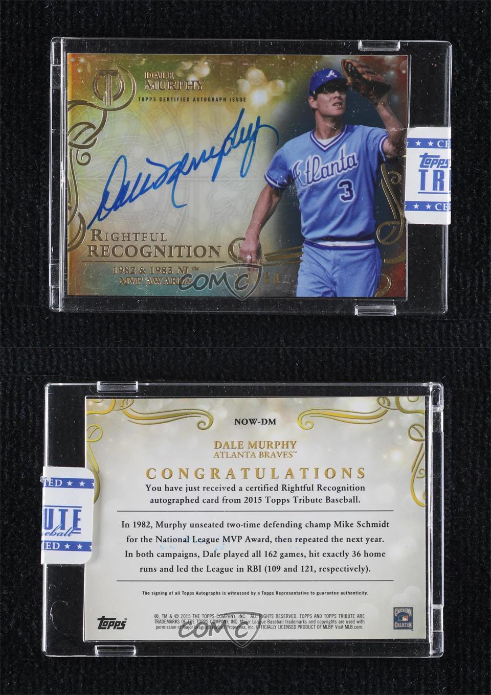 2015 Topps Tribute Rightful Recognition Auto /89 Dale Murphy #NOW-DM Auto