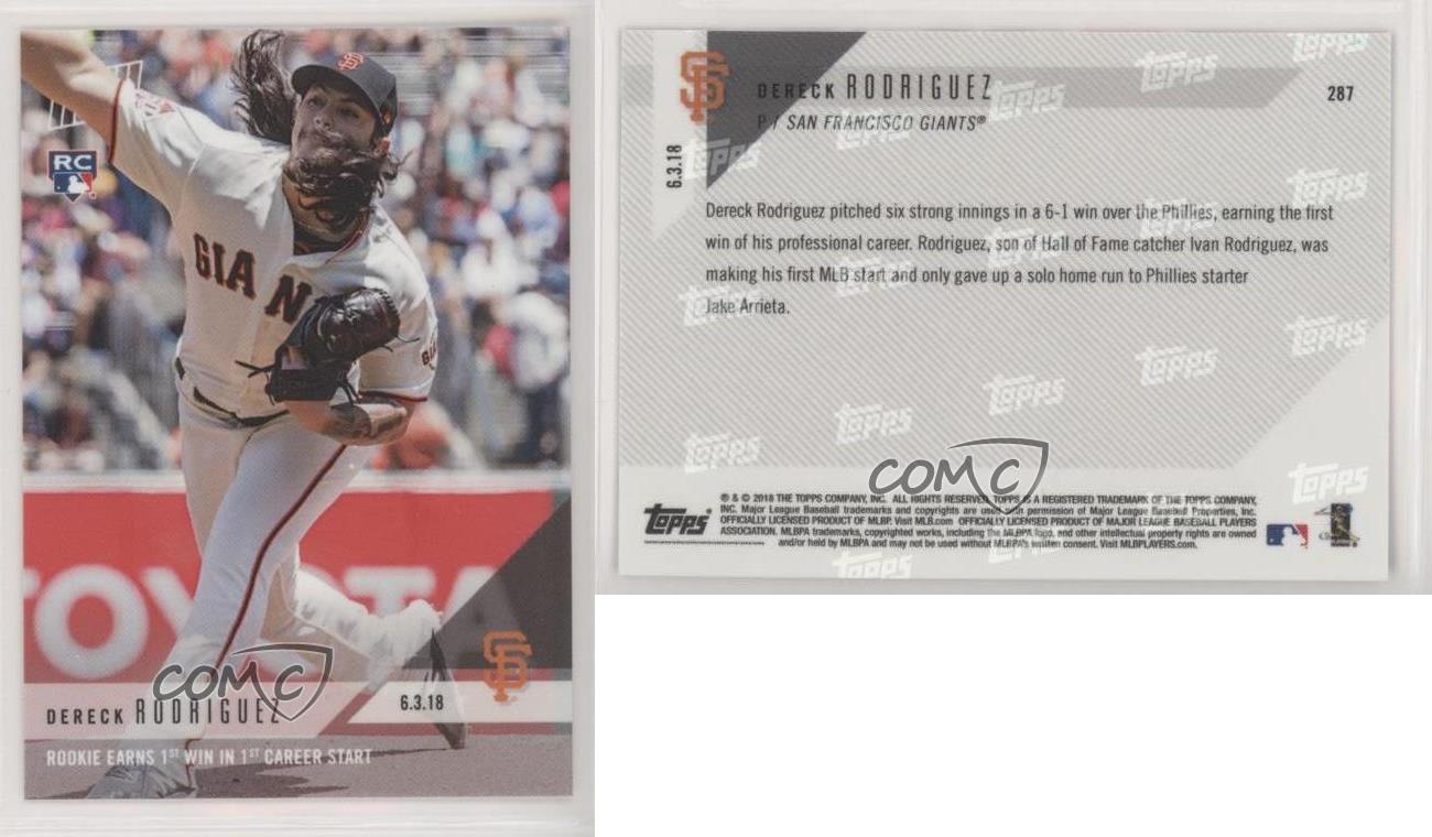 Dereck Rodriguez Giants Rookie 1st Win Topps NOW Moment 287 on 6.3.18 2018 PR624 