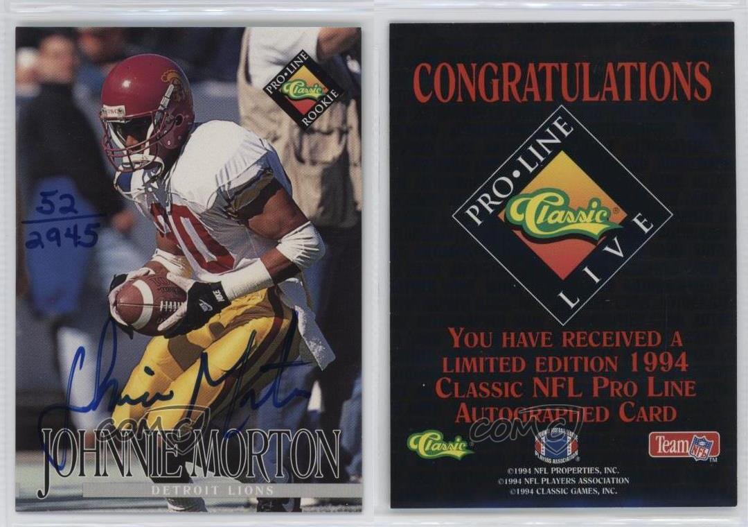 1994 Classic Pro Line Live Auto /2945 Johnnie Morton Rookie Auto RC