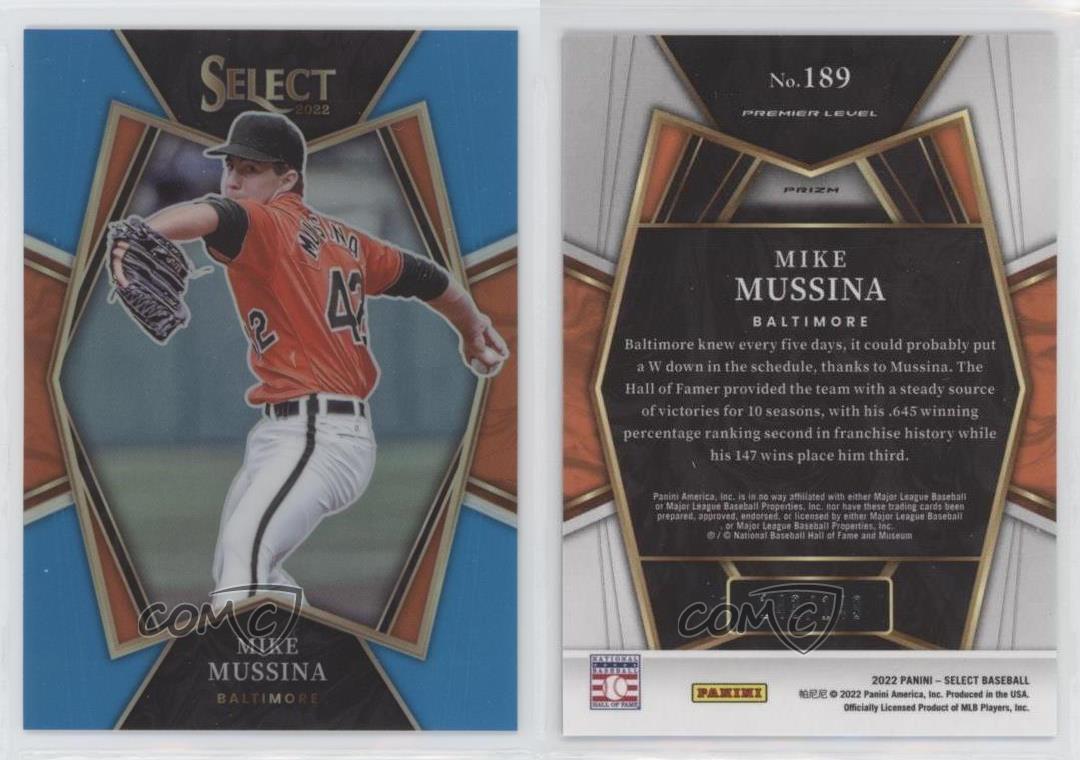 2022 Panini Select Baseball MIKE MUSSINA Light Blue Prizm /149 Premier Level