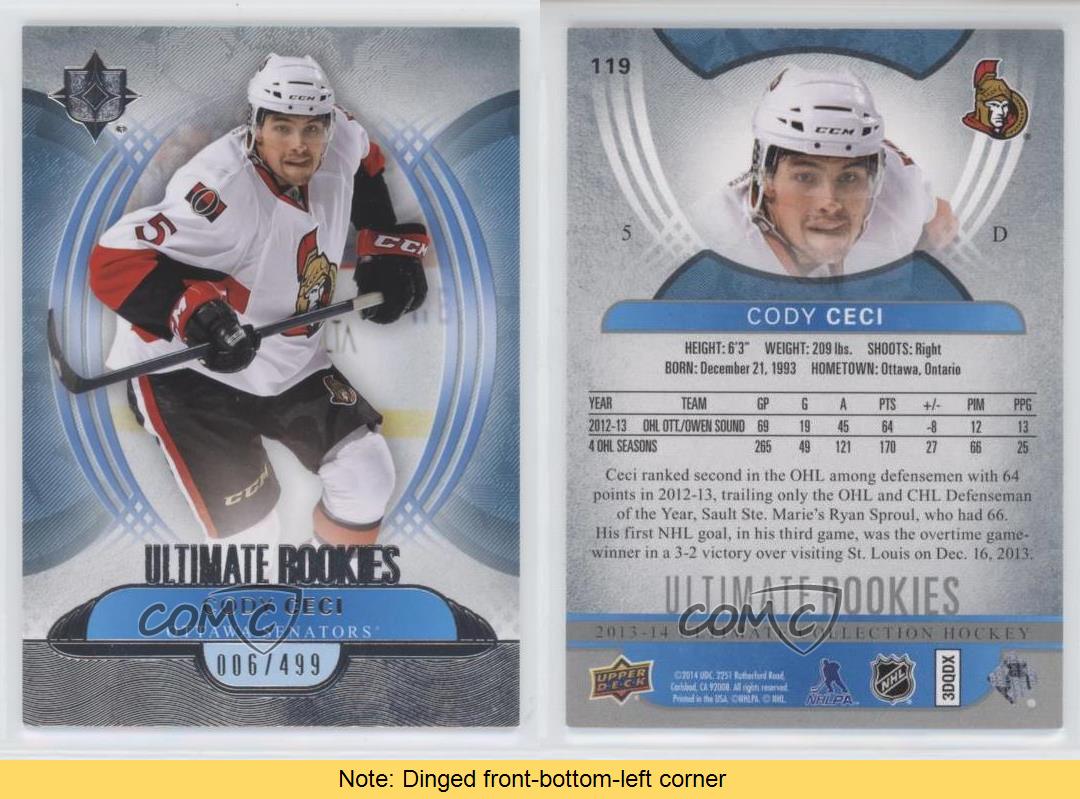 2013-14 Ultimate Collection Ultimate Rookies /499 Cody Ceci #119 Rookie RC