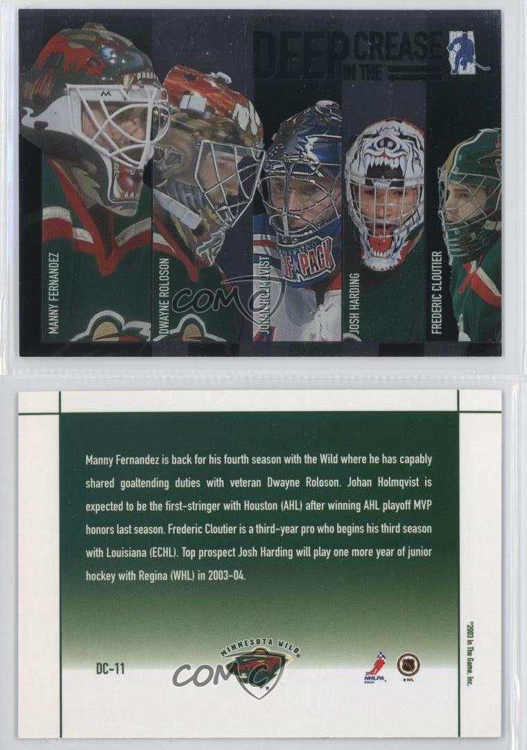 2003-04 ITG Be A Player Memorabilia Manny Fernandez Dwayne Roloson Josh Harding