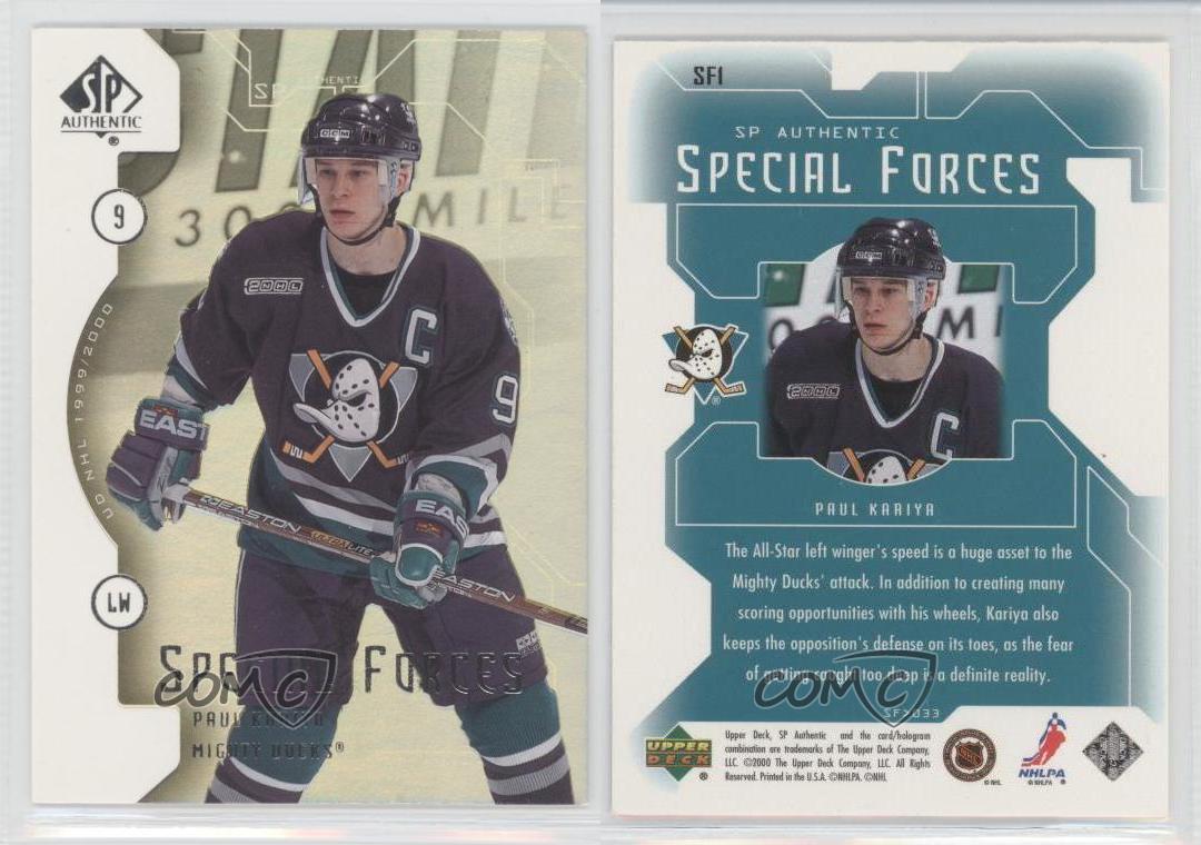 1999-00 SP authentique forces spéciales Paul remises Kariya #SF1 HOF