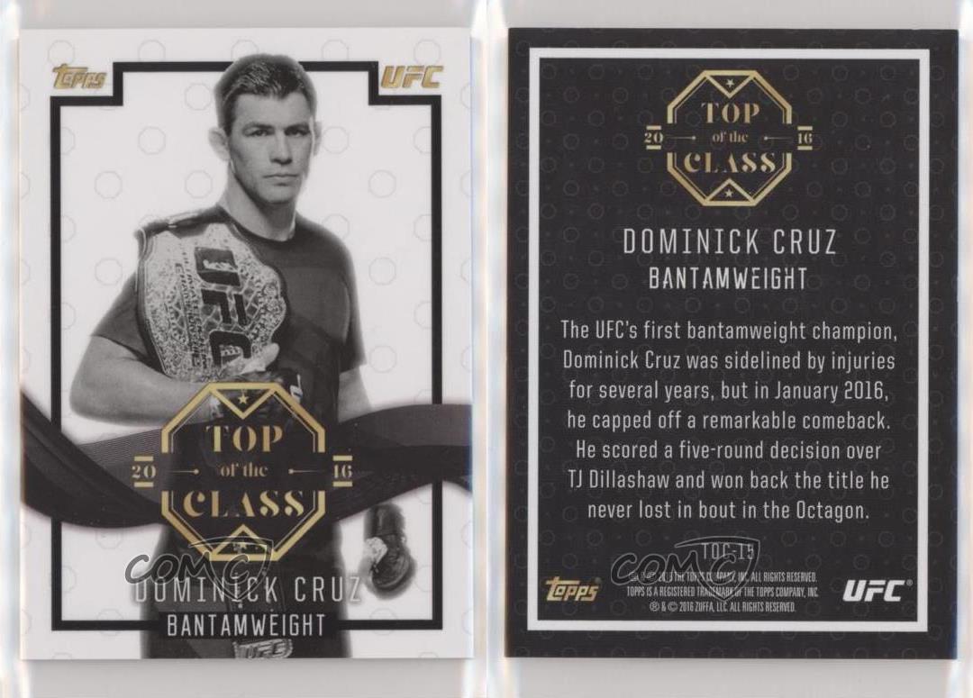 2016 TOPPS UFC TOP OF THE CLASS BASE TOC-15 DOM DOMINICK CRUZ WHITE 