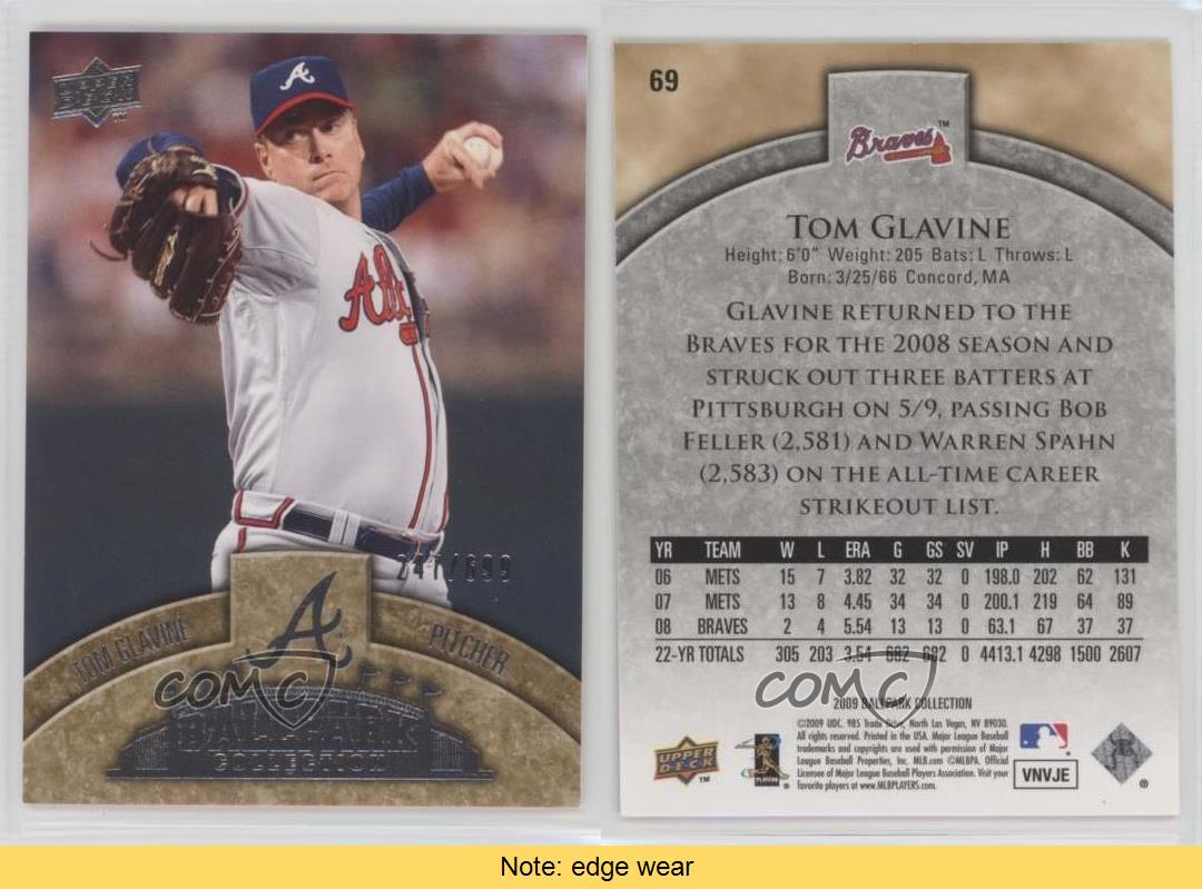 2009 Upper Deck Ballpark Collection Tom Glavine #69 HOF /699 Baseball Card
