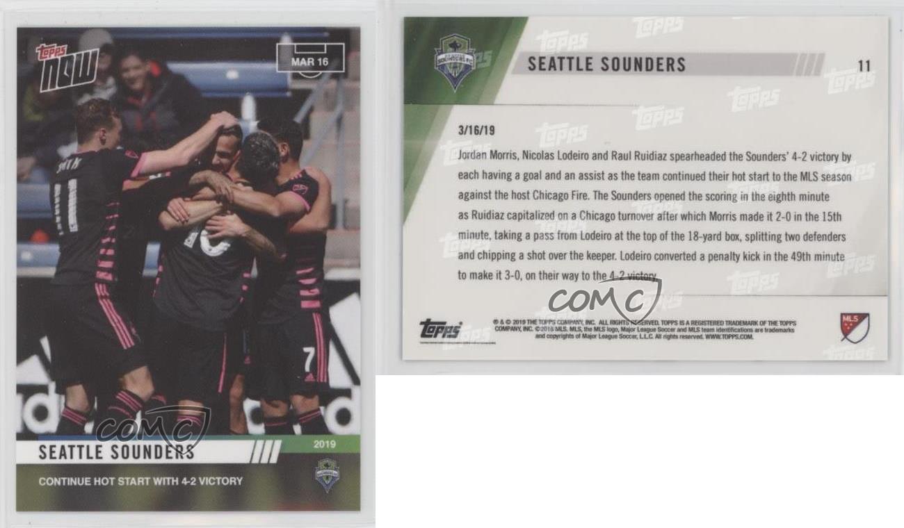 2019 Topps Now MLS /63 Seattle Sounders FC Seattle Sounders #11 - Picture 4 of 4