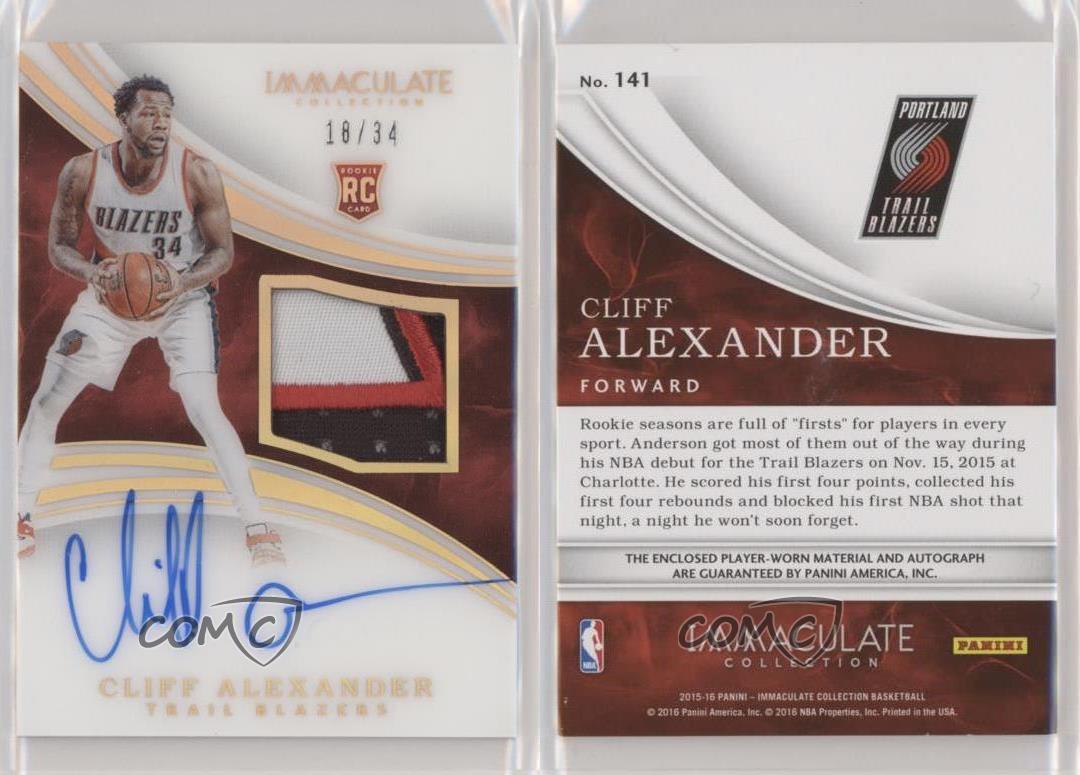 2015 Immaculate Jersey Number /34 Cliff Alexander #141 RPA Rookie Patch Auto RC