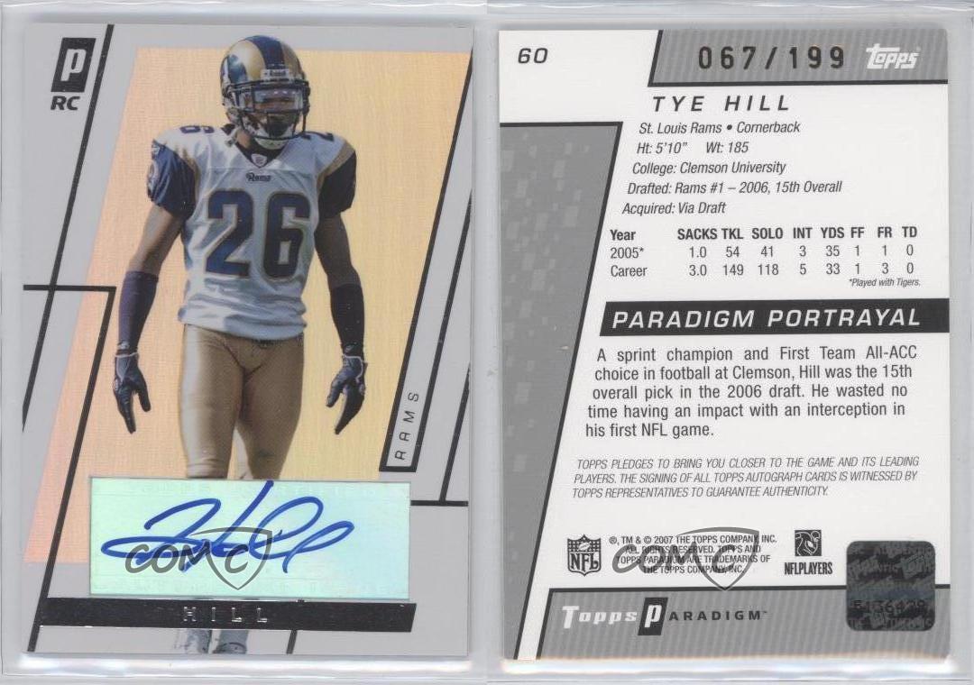 2006 Topps Paradigm /199 Tye Hill #60 Rookie Auto RC