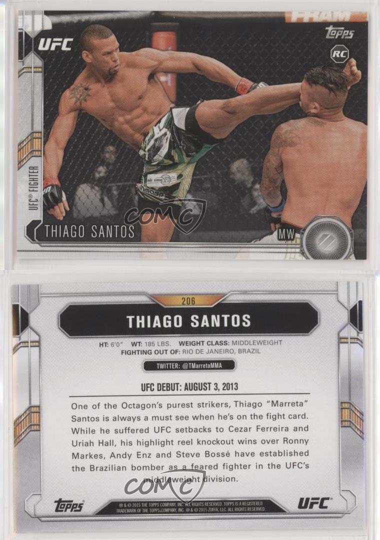 #206 THIAGO SANTOS 2015 Topps UFC Chronicles RC