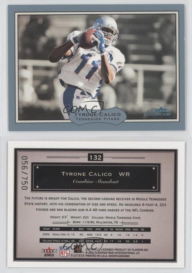 Vetrina Fleer 2003 /750 Tyrone Calico #132 Rookie RC - Foto 4 di 4