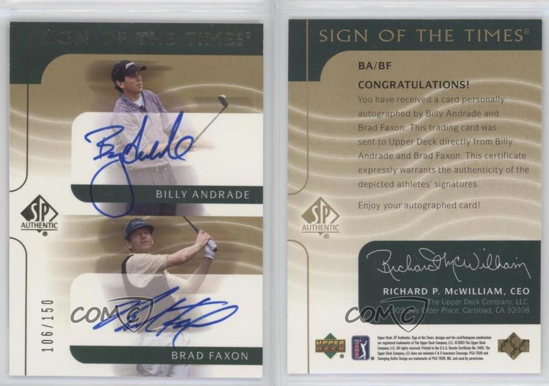 2003 SP Authentic Sign of the Times Dual /150 Billy Andrade Brad Faxon Auto - Picture 3 of 3