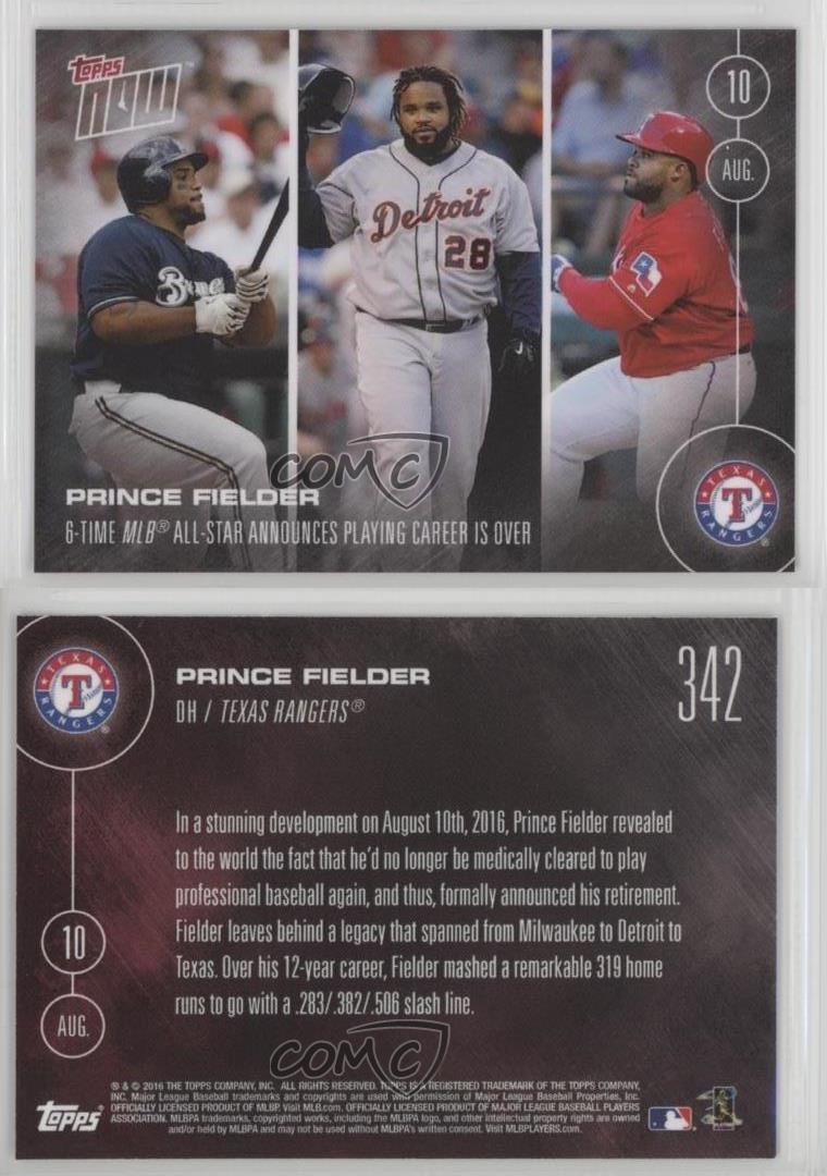 Prince Fielder - 8/10/16 TOPPS NOW® Card 342 - Print Run: 369