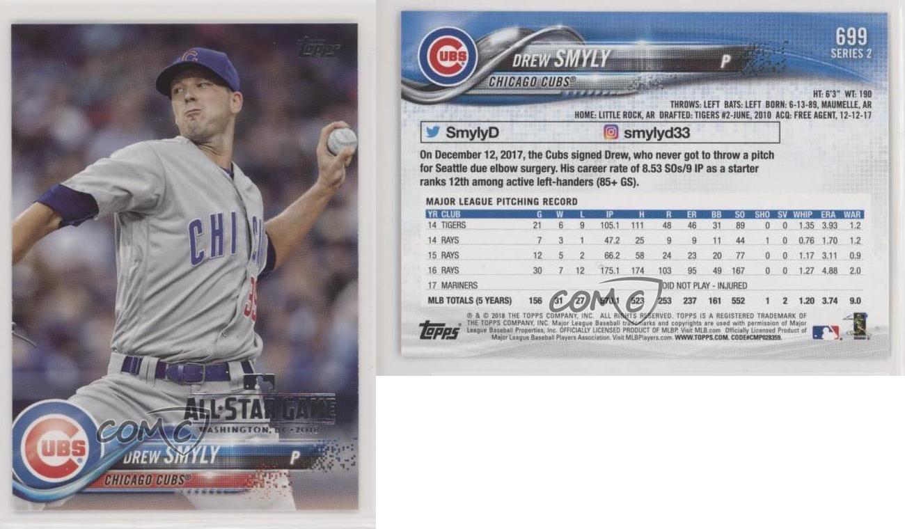  2018 Topps Series 2#699 Drew Smyly Chicago Cubs