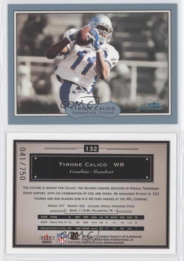 Vetrina Fleer 2003 /750 Tyrone Calico #132 Rookie RC - Foto 3 di 4