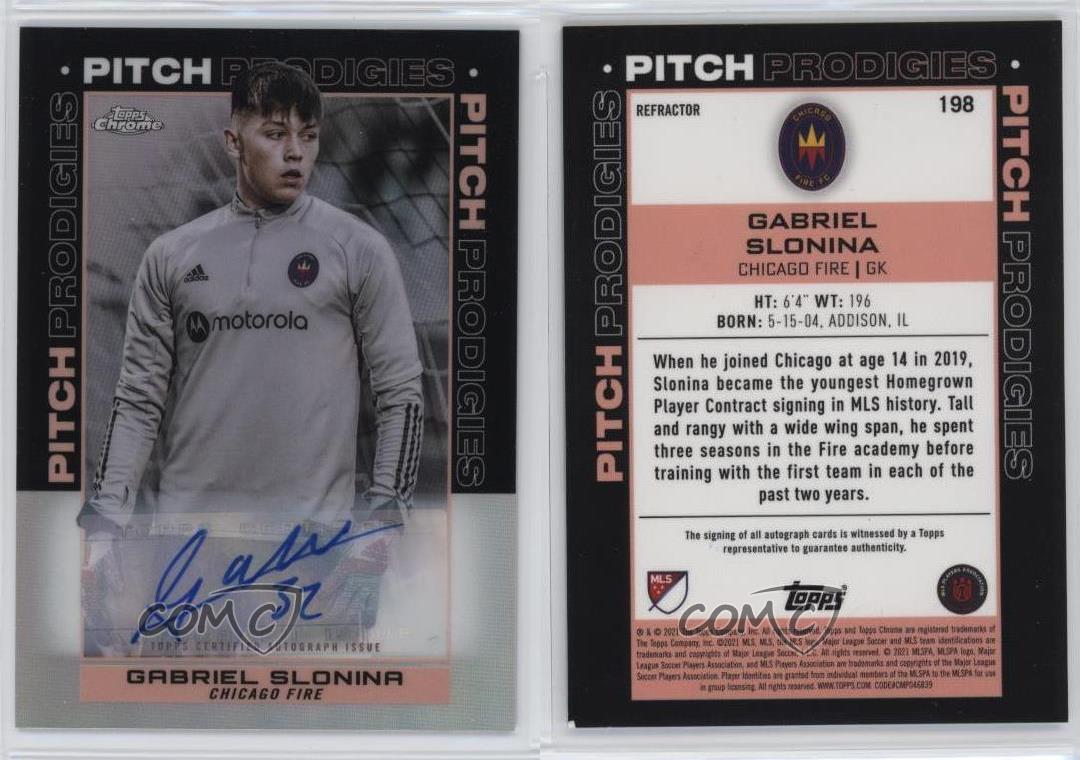 2021 Topps Chrome MLS Pitch Prodigies Refractor Auto Gabriel Slonina #198 Auto