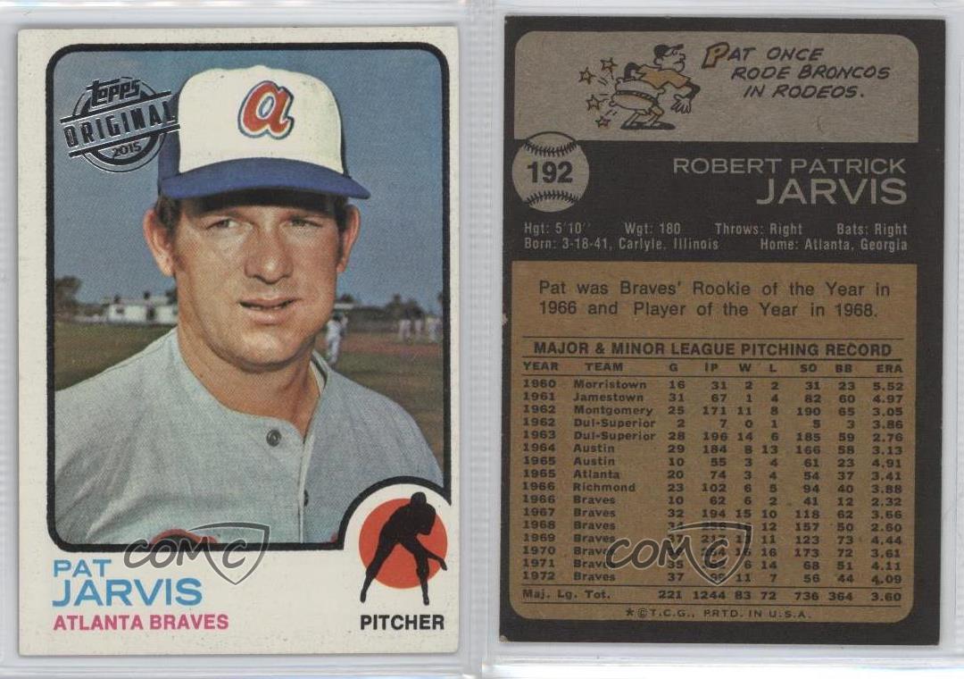2015 Topps Originals Buybacks Pat Jarvis #1973-192 Baseball Card