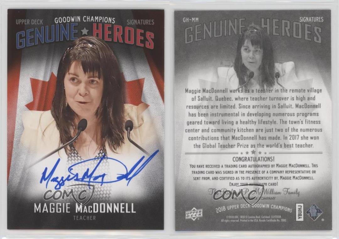 2018 Goodwin Champions Genuine Heroes Signatures Maggie MacDonnell #GH-MM Auto