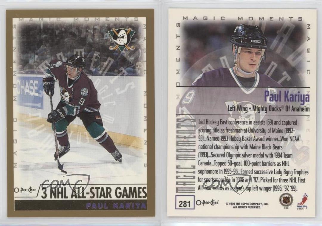 1999-00 O-Pee-Chee Magic Moments haute qualité Paul Kariya (3 All-Star Games de la LNH) #281 HOF