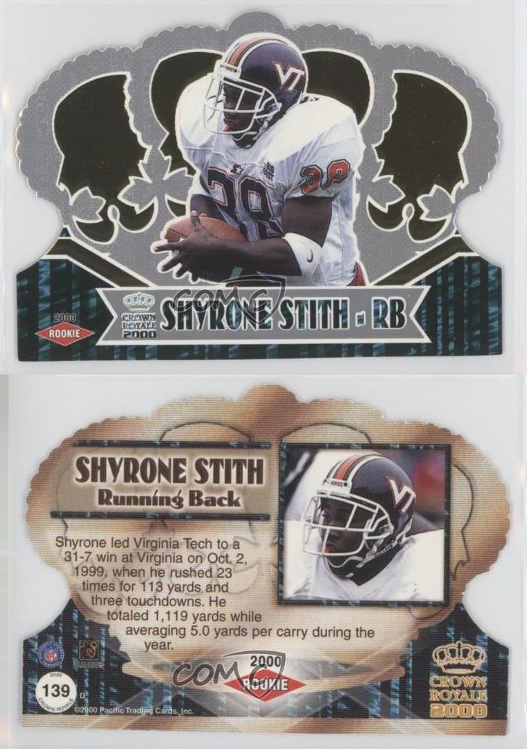 2000 Pacific Crown Royale Shyrone Stith #139 Rookie RC - Picture 4 of 4