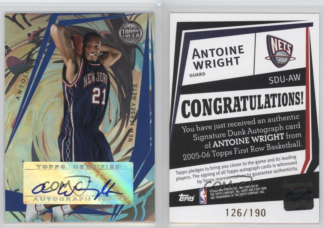 2005 Topps First Row Signature Dunk /190 Antoine Wright #SDU-AW Rookie Auto RC