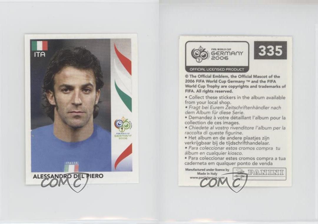 Panini WM 2006 World Cup last Attendance Sticker Del Piero Italien # 335 