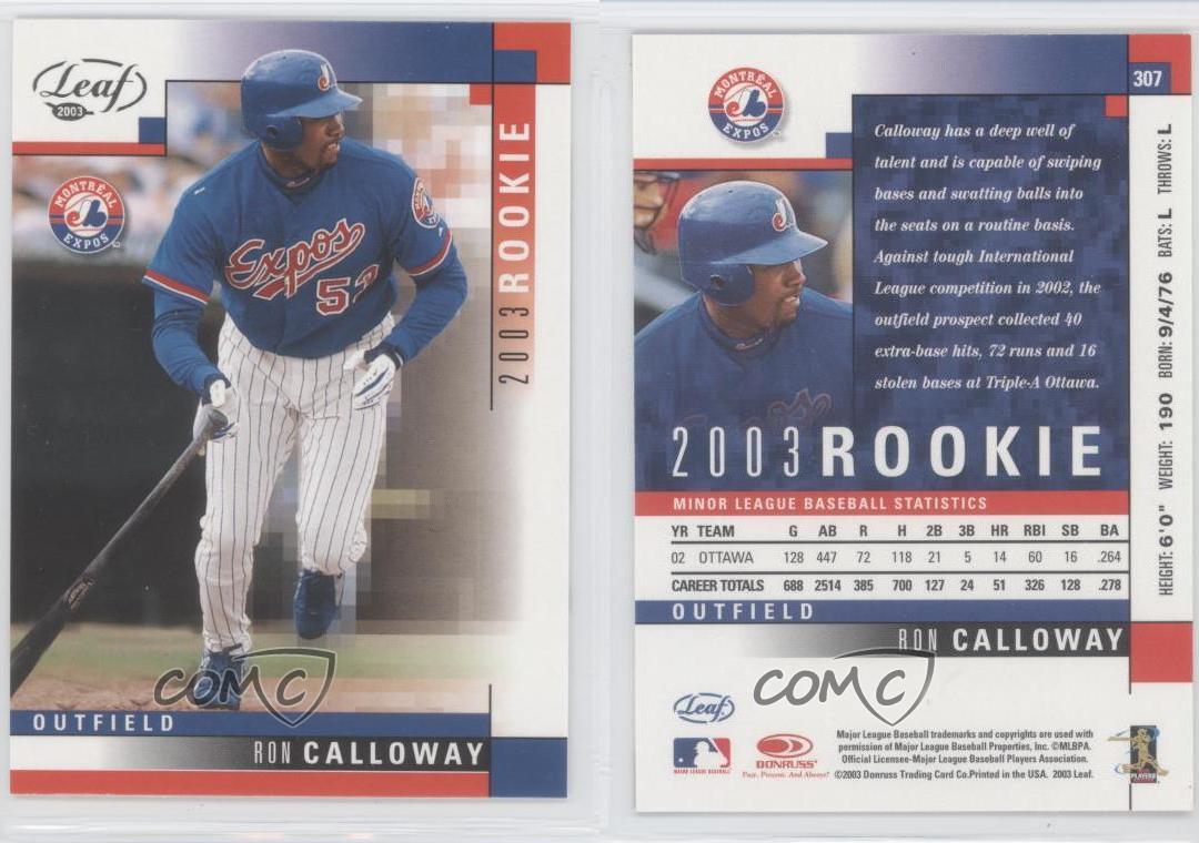 Ron Calloway Rookie 2003 Leaf #307 Montreal Expos