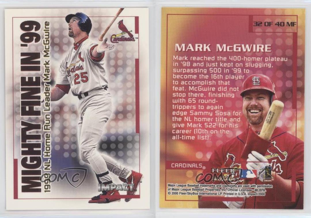 2000 Fleer Impact Mighty Fine in '99 Mark McGwire #32MF