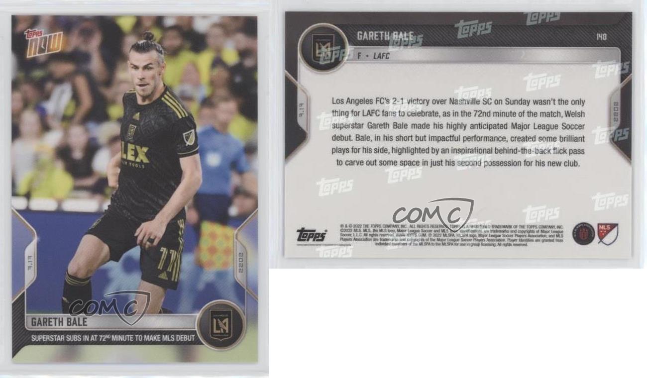 Gareth Bale - 2022 MLS TOPPS NOW® Card 140 - PR: 505