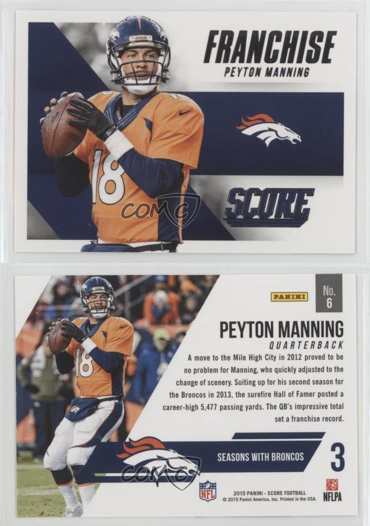 2015 Score Franchise 6 Peyton Manning Denver Broncos