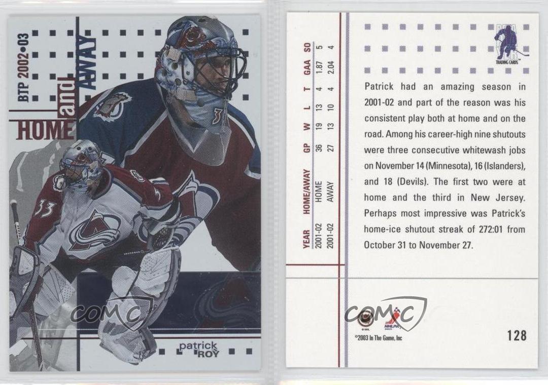 2002-03 In the Game Be A Player Between the Pipes - All-Star Jersey & Stick  - ITG Vault Silver #ASJ-04 - Patrick Roy /1