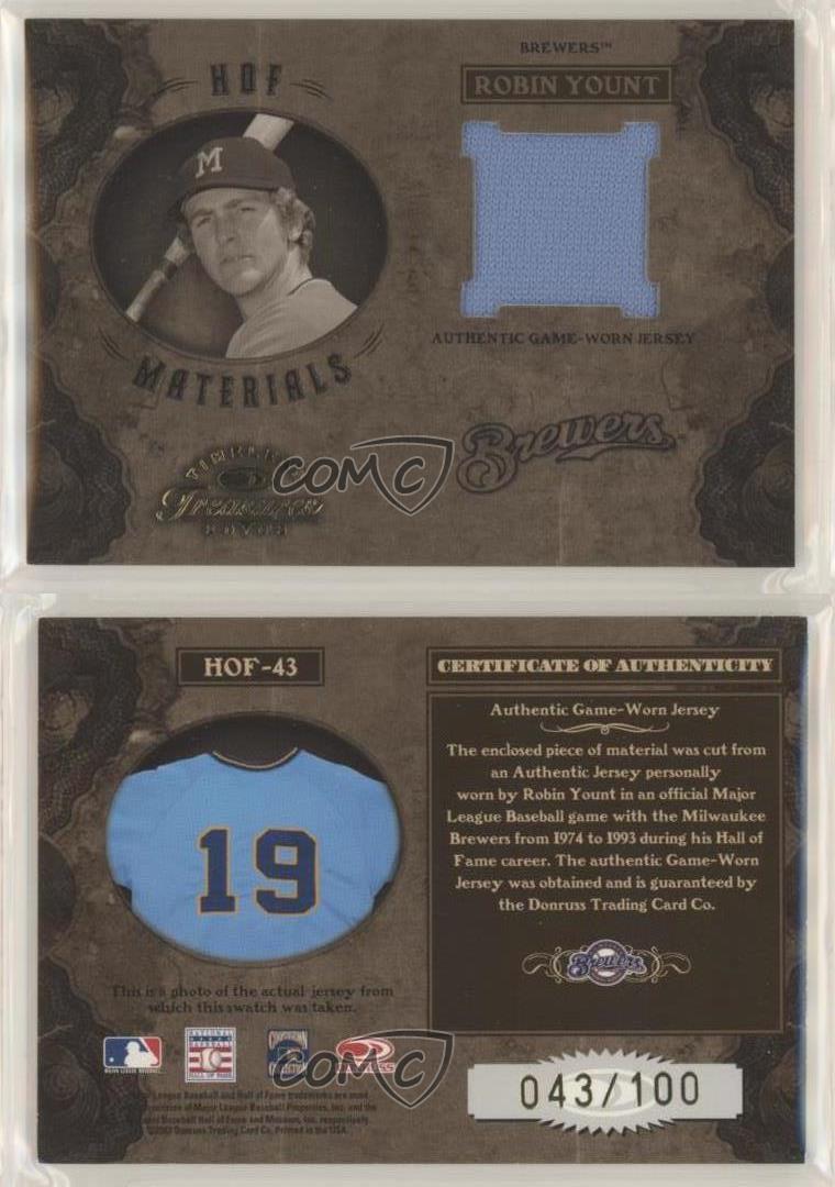 2003 Donruss Timeless Treasures HOF Materials /100 Robin Yount #HOF-43 HOF