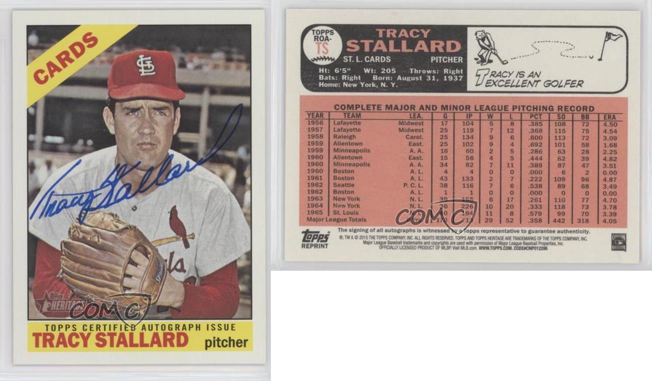 2015 Topps Heritage Real One Auto Tracy Stallard #ROA-TS Auto