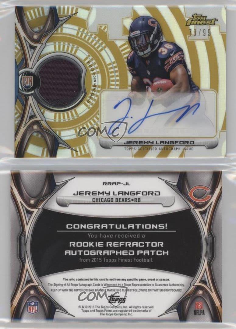 2015 Topps Finest Rookie Gold Refractor /99 Jeremy Langford RPA Patch Auto RC