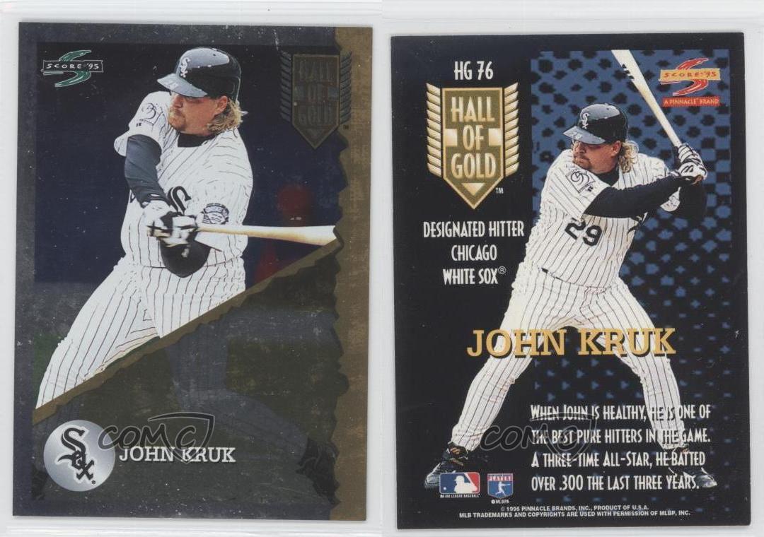 1995 Score Hall Of Gold You Trade Em Hg76 John Kruk Chicago White Sox