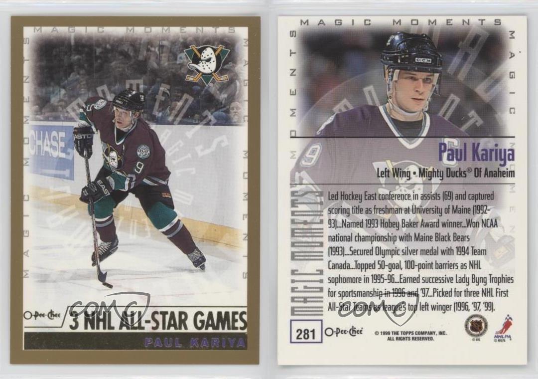 1999-00 O-Pee-Chee Magic Moments haute qualité Paul Kariya (3 All-Star Games de la LNH) #281 HOF