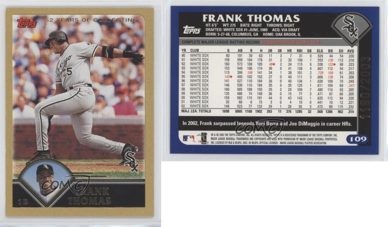2003 Topps Gold Frank Thomas #109 HOF 2003 Limited Edition  