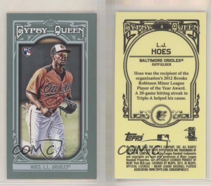 2013 Topps Gypsy Queen #4 L.J. Hoes RC Rookie Baltimore Orioles