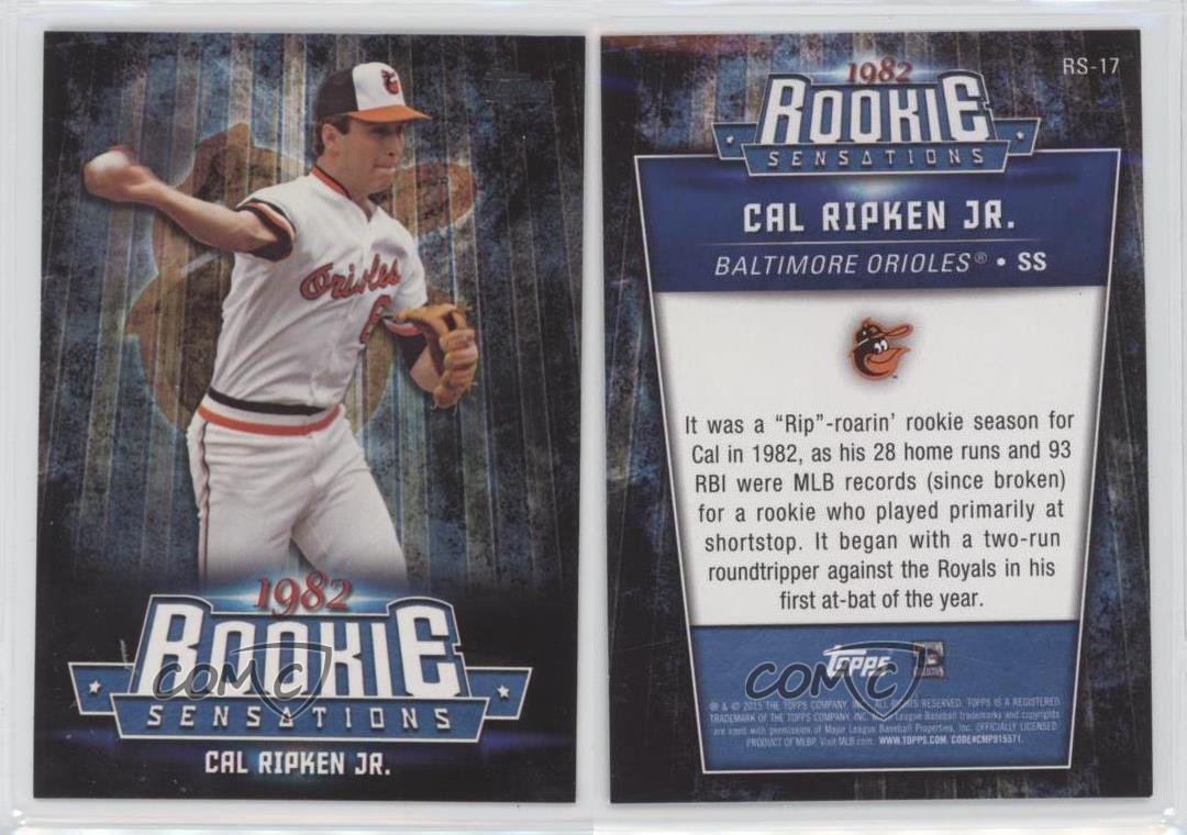 2015 Topps Update Rookie Sensations #RS-17 Cal Ripken Jr Orioles Baseball Card NM-MT 