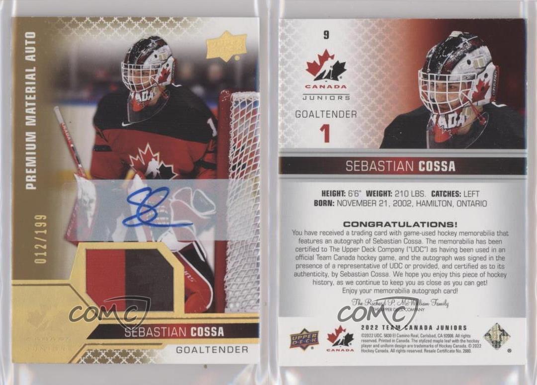 2022 Team Canada Juniors Premium Signatures /199 Sebastian Cossa #9 Patch Auto