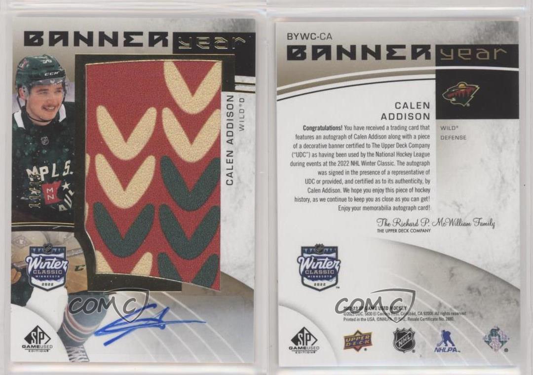 2022 SP Game Used NHL Winter Classic Banner Year Relics /15 Calen Addison Auto