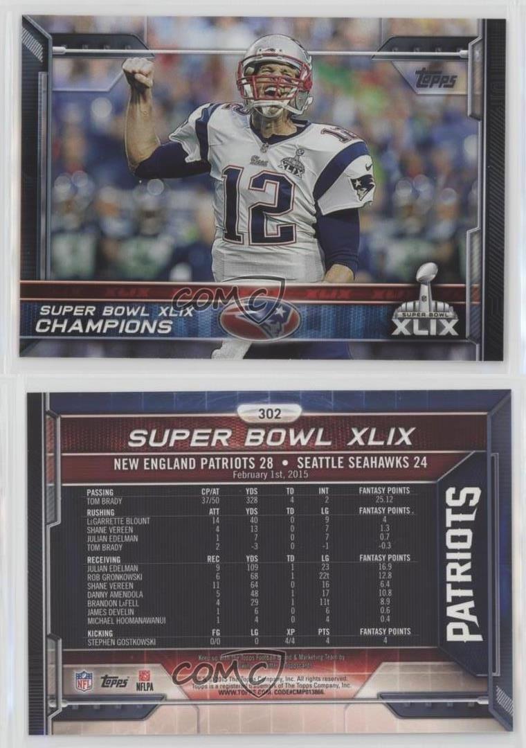 : 2015 Topps #302 Tom Brady / Super Bowl XLIX Champions - New  England Patriots (NFL Football Cards) : Sports & Outdoors