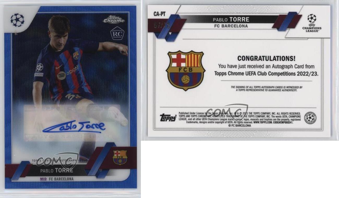 2022 Topps Chrome UEFA Club Competitions /75 Pablo Torre #CA-PT Rookie Auto RC