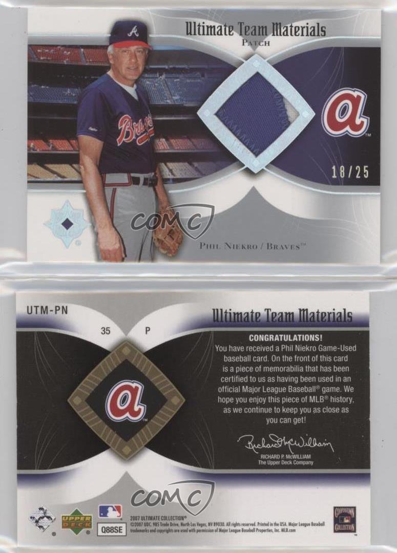 2007 Ultimate Collection Team Materials /25 Phil Niekro #UTM-PN Patch HOF