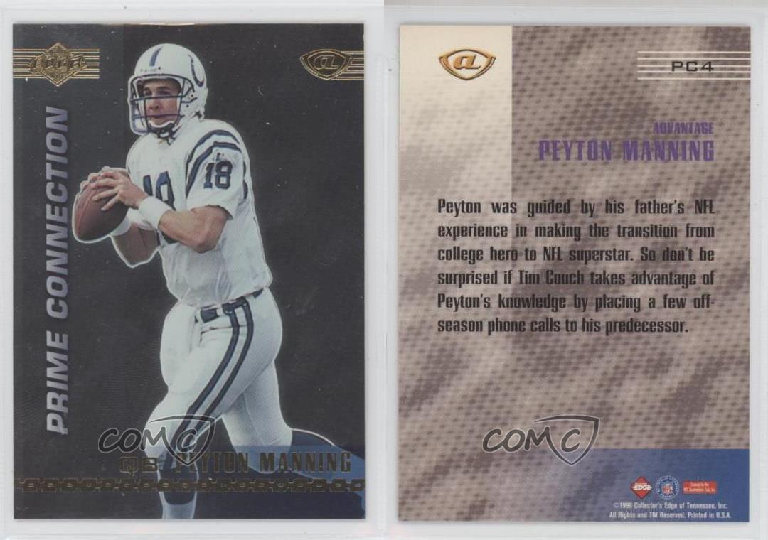 1999 Collector's Edge Advantage Prime Connection Peyton Manning #PC4 HOF