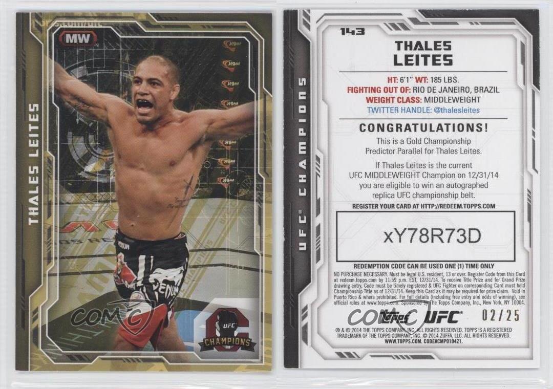 2014 Topps UFC Champions Gold Champions Predictor /25 Thales Leites #143