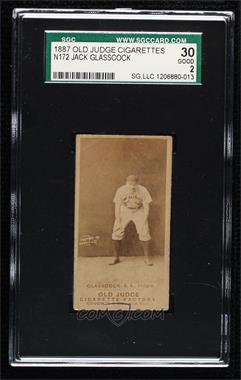 1887-90 Goodwin Old Judge - Tobacco N172 #_JAGL - Jack Glasscock [SGC 30 GOOD 2]