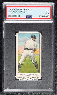 1909-10 Prominent Members of National and American Leagues - E101 #_FRCH - Frank Chance [PSA 1.5 FR]