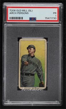 1909-11 T206 - [Base] - Old Mill Southern Leagues Black Back #_ARPE - Arch Persons [PSA 1 PR]