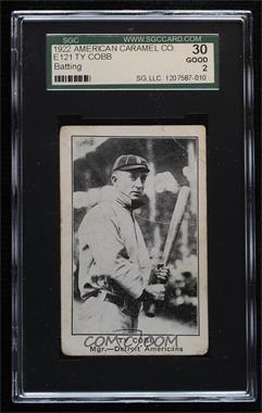 1922 American Caramel Series of 120 - E121 #_TYCO.1 - Ty Cobb (Batting) [SGC 30 GOOD 2]