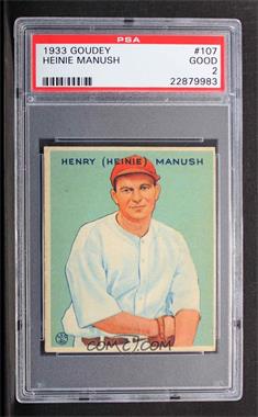 1933 Goudey Big League Chewing Gum - R319 #107 - Heinie Manush [PSA 2 GOOD]